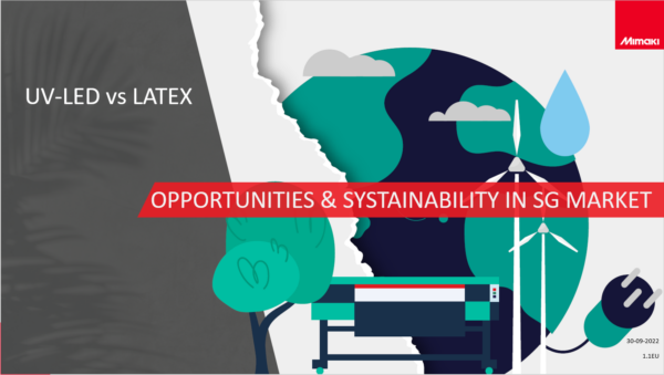 UV-LED vs Latex - Opportunities & Sustainability in SG Market Product Comparison Presentation (Powerpoint)